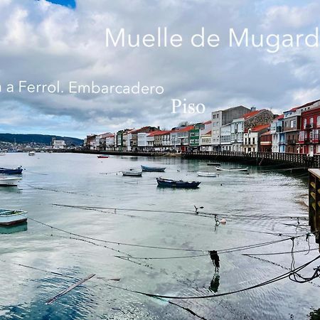 Piso En El Puerto Apartment Mugardos ภายนอก รูปภาพ